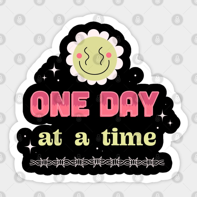 ONE DAY AT A TIME Sticker by bratcave.studio